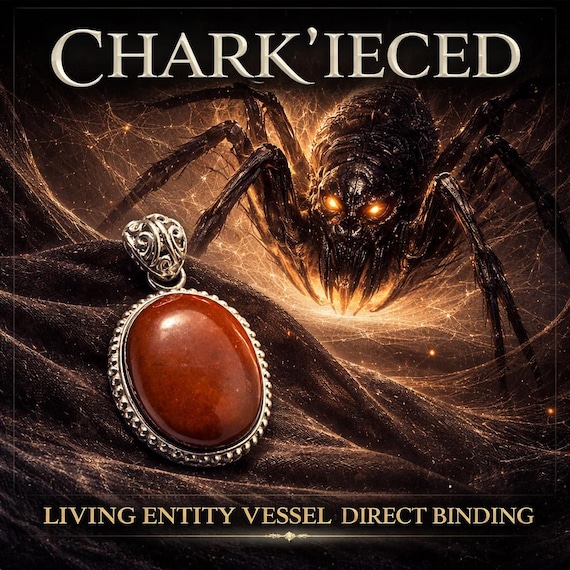 Chark’ieced Living Entity Vessel — Direct Binding Spirit Companion — Fate Weaver — Dominant Control Entity