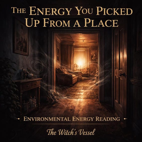 The Energy You Picked Up From a Place — Environmental Energy Reading — Location Imprint Identification
