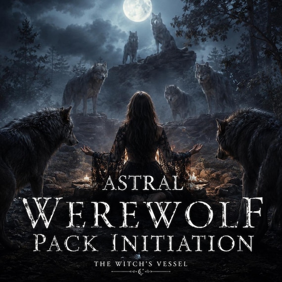 The Pack Between Worlds — Astral Werewolf Pack Initiation — Lunar Alignment — Digital Ritual