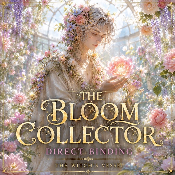 The Bloom Collector — Emotional Garden Entity Companion Direct Binding