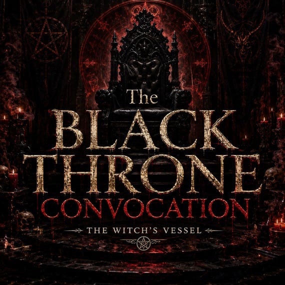 The Black Throne Convocation — Black Magick Ascension — Personal Sovereignty