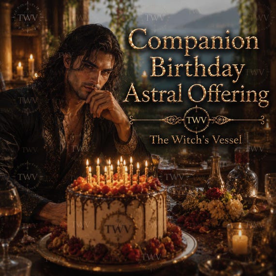 Astral Birthday Cake Offering — Companion Celebration Ritual — Binding Anniversary & Sacred Birthday Feast