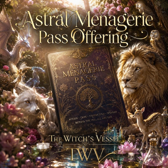 Astral Menagerie Pass — Spirit Companion Magical Creature Sanctuary — Celestial Beast Preserve — Enchanted Wildlife