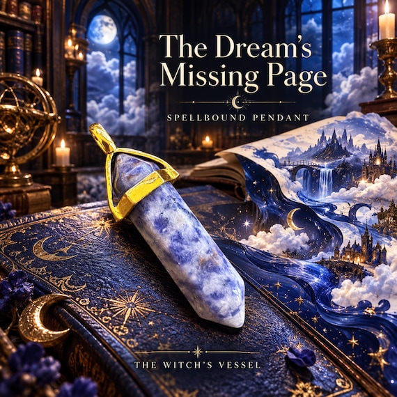 The Dream’s Missing Page Spellbound Pendant, Dreamwork & Dream Journal Ritual