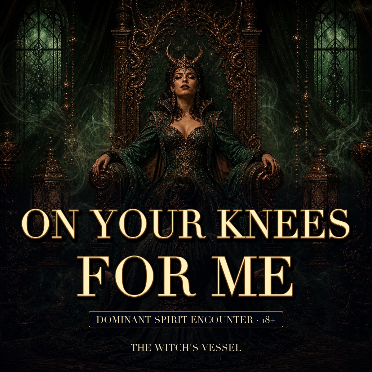 On Your Knees for Me — Dominant Spirit Encounter